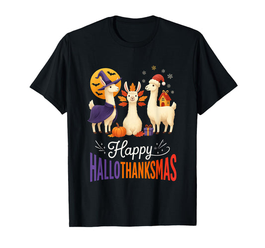 Happy Hallothanksmas Llamas Halloween Thanksgiving Xmas Fun T-Shirt