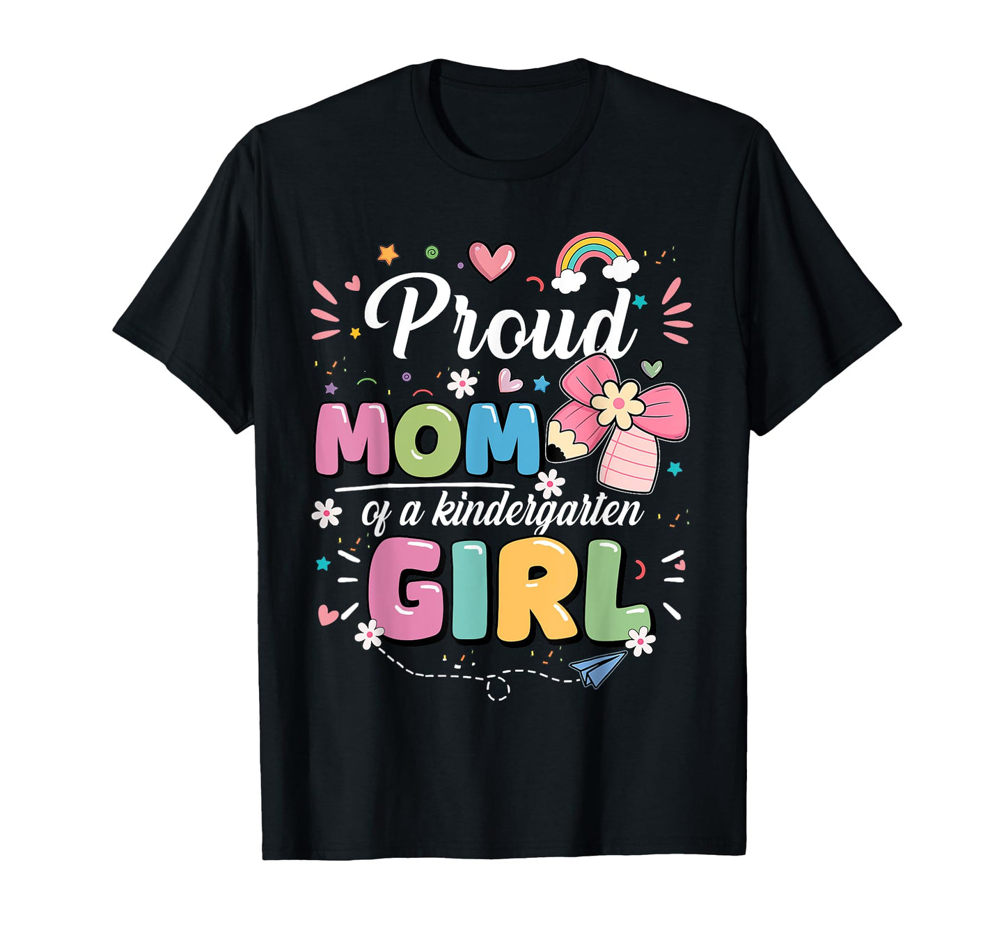 Proud Mom of A Kindergarten First Day of School Mom Daughter T-Shirt