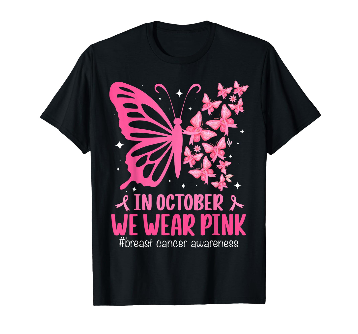 in October We Wear Pink Breast Cancer Awareness Butterfly T-Shirt