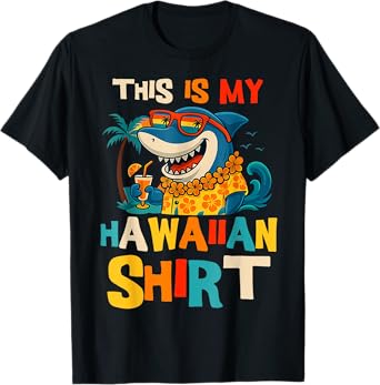 This Is My Hawaiian Shirt Tropical Luau Costume Party Hawaii T-Shirt