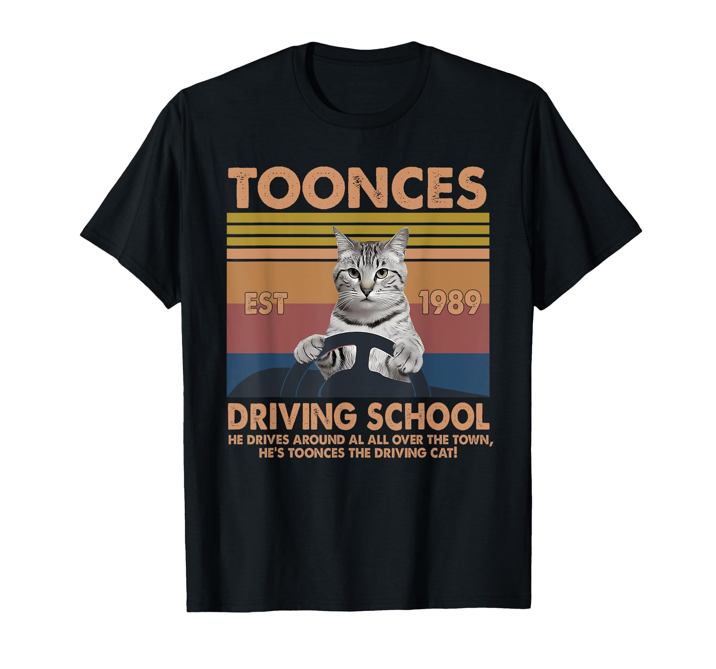 Toonces Driving School Est. 1989 The Driving Cat Retro T-Shirt