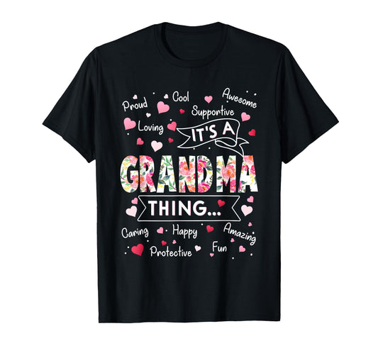 It's a Grandma Thing Funny Sayings Cute Grandma Mothers Day T-Shirt