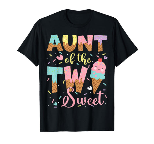Aunt Of The Two Sweet 2Nd Birthday Girl Ice Cream T-Shirt