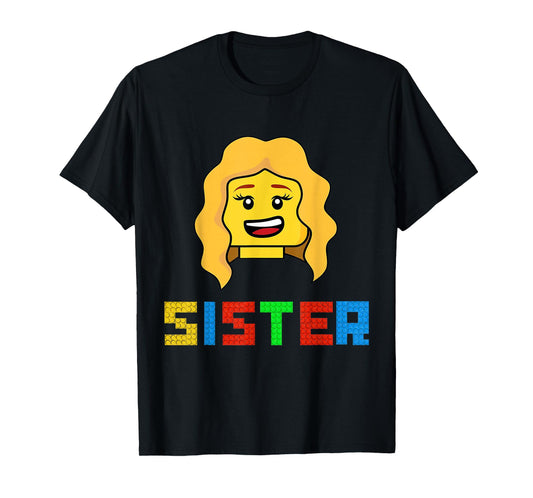 Unique Family Sister Master Builder Building Bricks Blocks T-Shirt