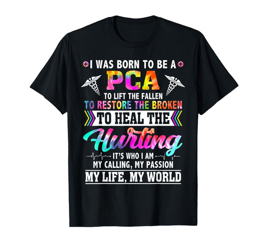 PCA Appreciation Week Tie Dye For Women For Work Nursing T-Shirt