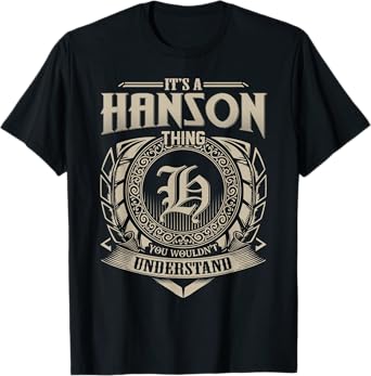 It's A HANSON Thing You Wouldn't Understand Name Vintage T-Shirt