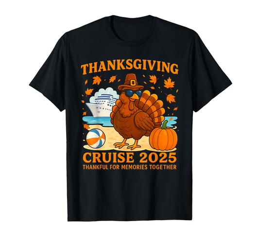 Cruise Squad 2025 Thanksgiving Autumn Cruise Ship As Turkey T-Shirt