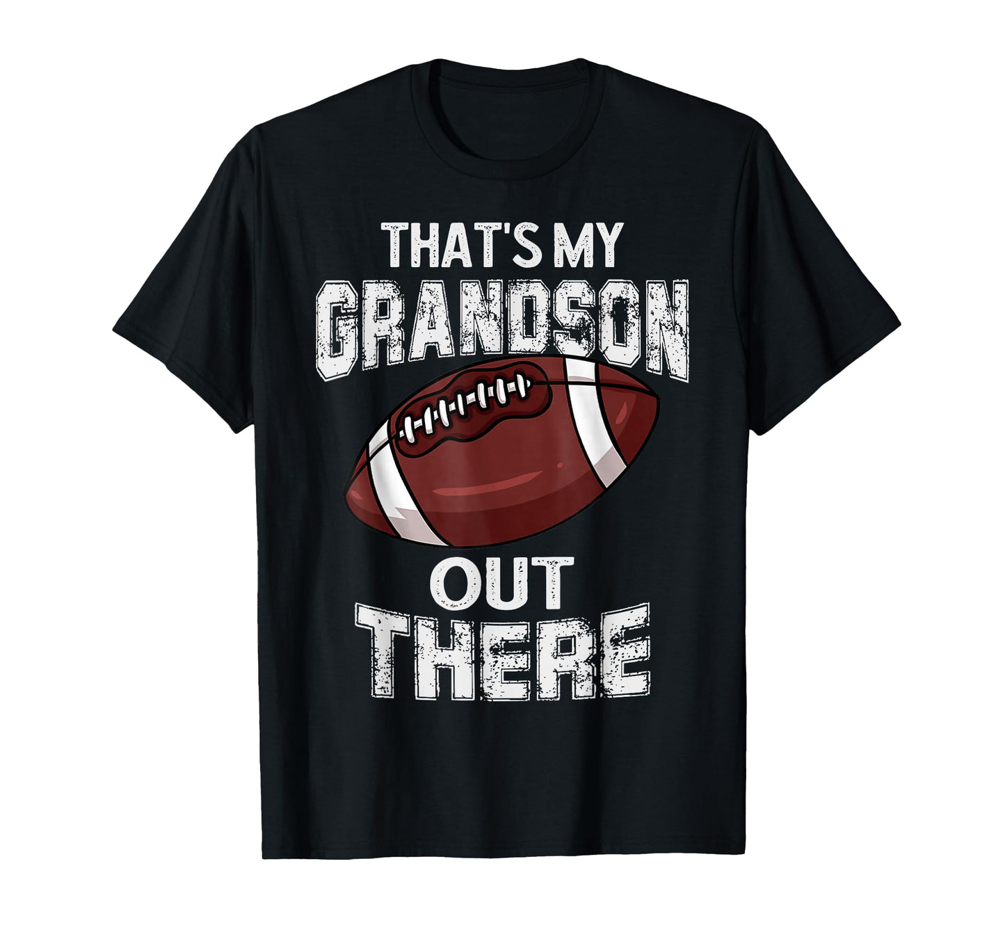 That's My Grandson Out There Funny Football Grandma Grandpa T-Shirt