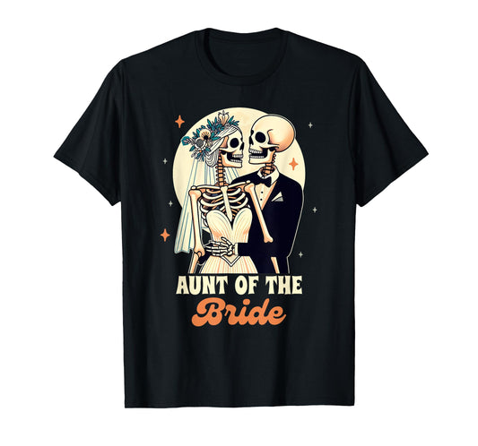 Auntie Of The Bride Wedding Rehearsal Aunt Of The Bride T-Shirt