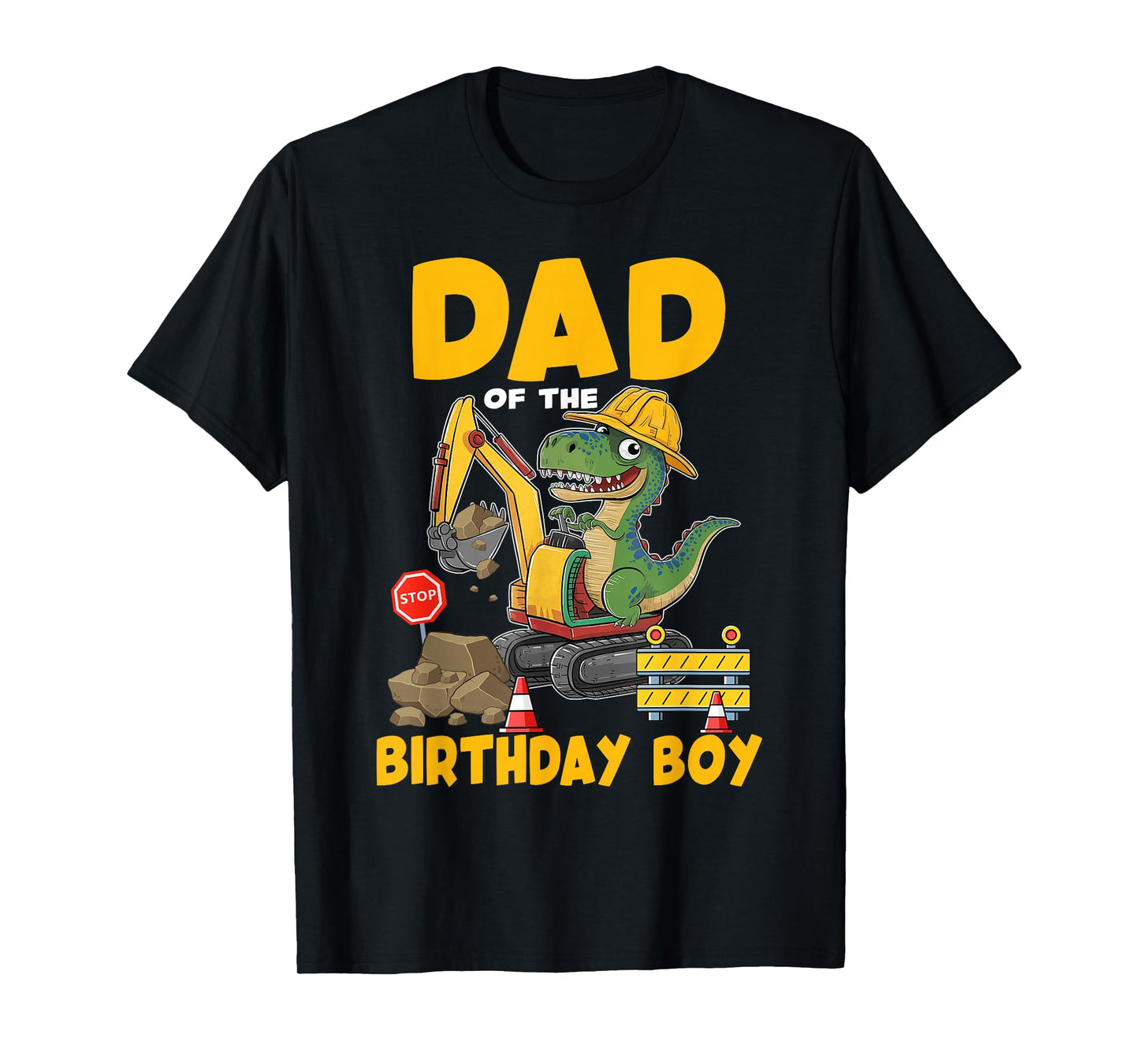 Dad Of The Birthday Boy Construction Excavator Family T-Shirt