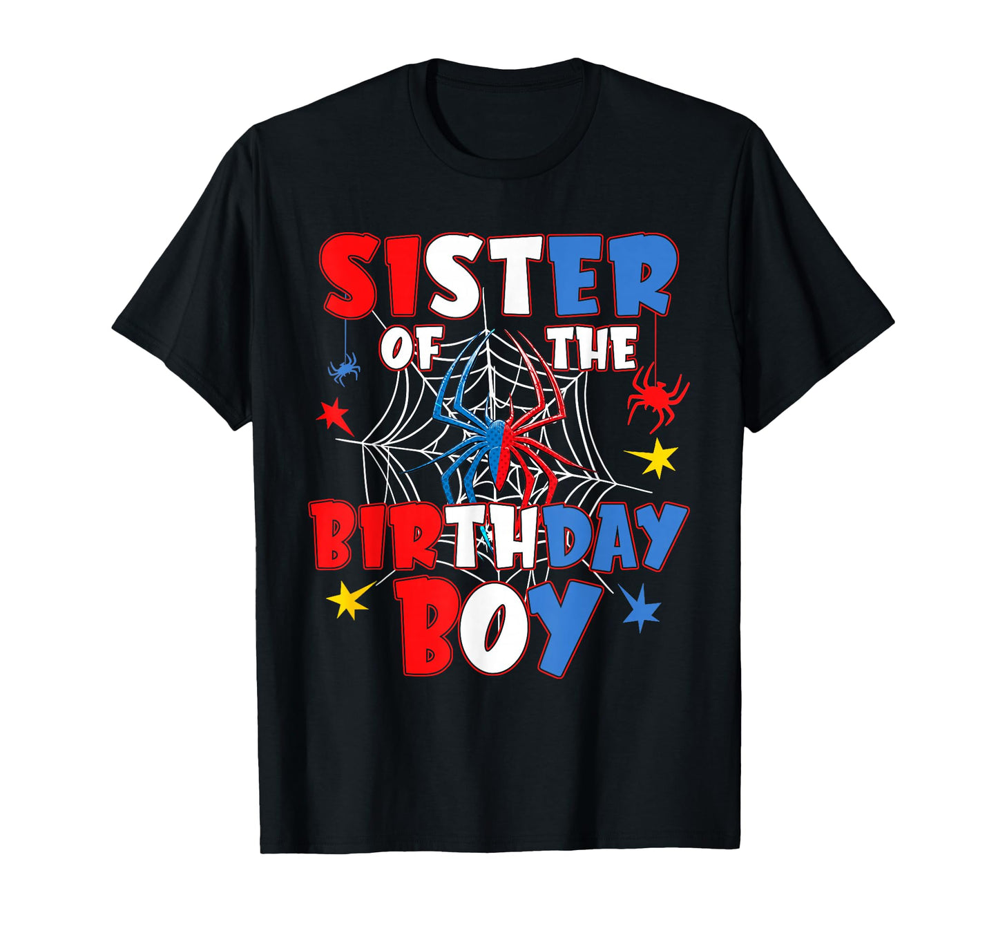 Sister Of The Birthday Boy Shirt Matching Family Spider Web T-Shirt
