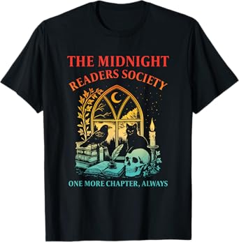 The Midnight Readers Society One More Chapter, Always T-Shirt