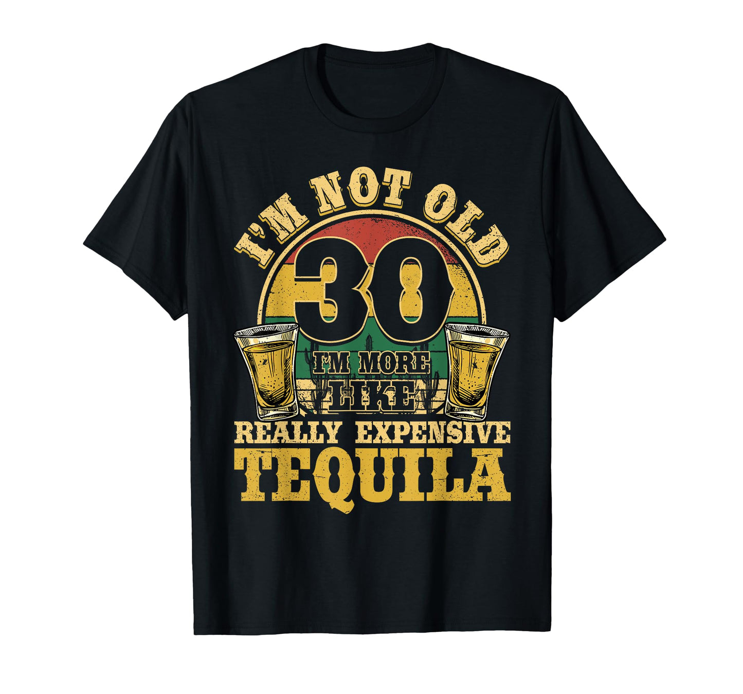 30 Years Old Tequila Mexican 30th Birthday Tequila Drinker T-Shirt