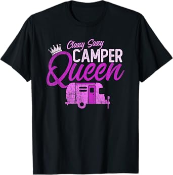 Funny Classy Sassy CAMPER QUEEN RV Princess Girl Camping T-Shirt