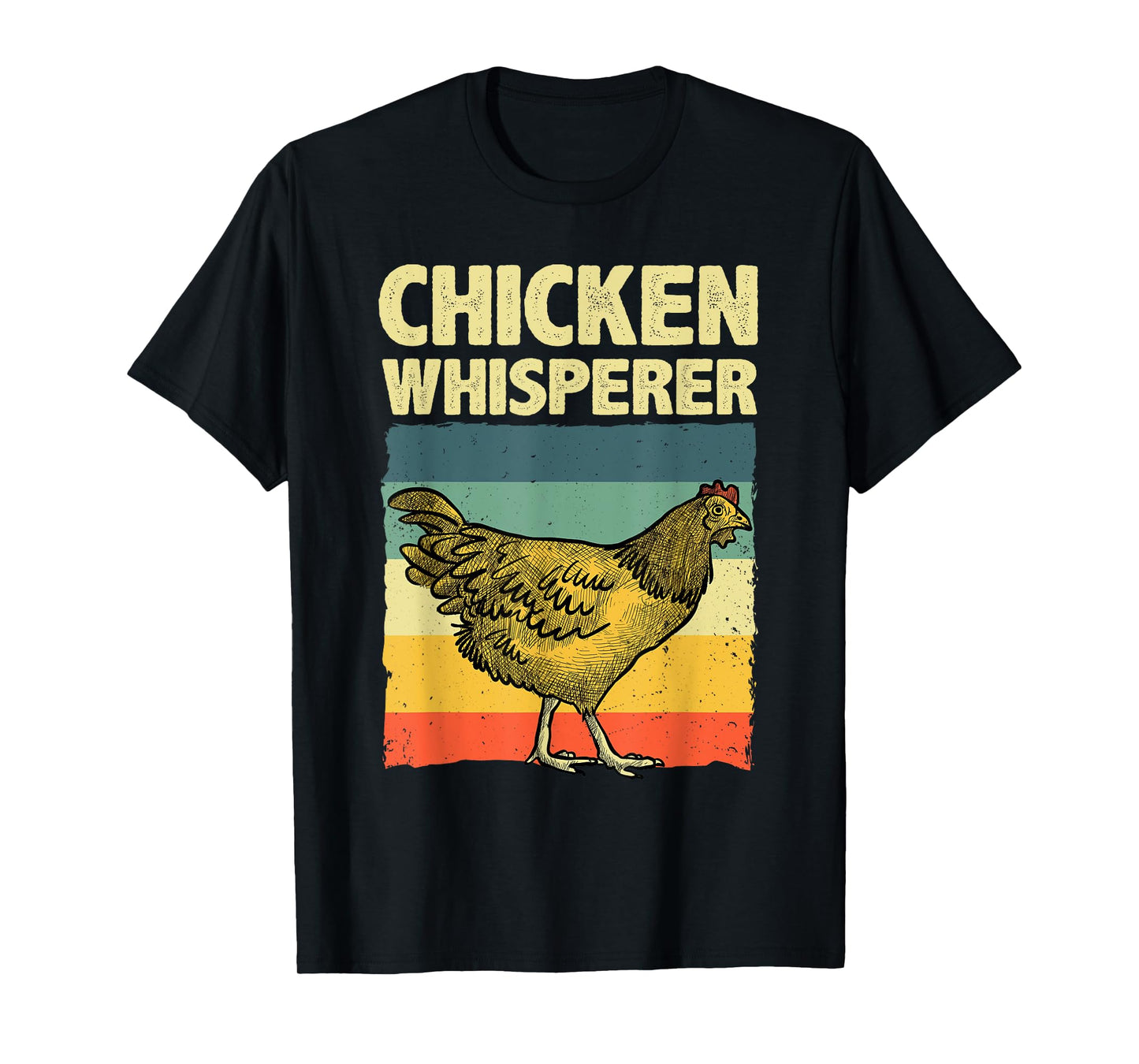 Cute Chicken Whisperer For Men Women Chicken Farmer Lover T-Shirt