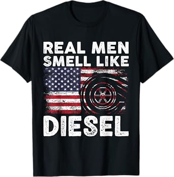 Funny Diesel Mechanic Gift | Real Men Smell Like Diesel T-Shirt