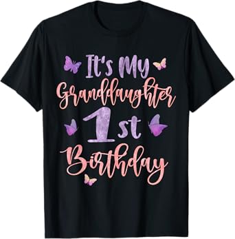 It's My Granddaughter's 1st Birthday Butterfly 1 Years Old T-Shirt