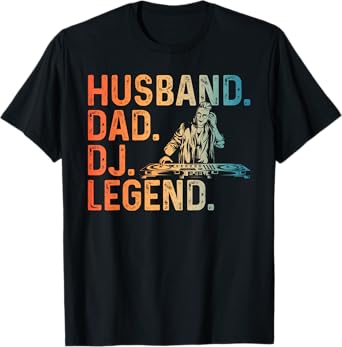DJ Art For Husband Dad Music Producer Disc Jockey Techno DJ T-Shirt