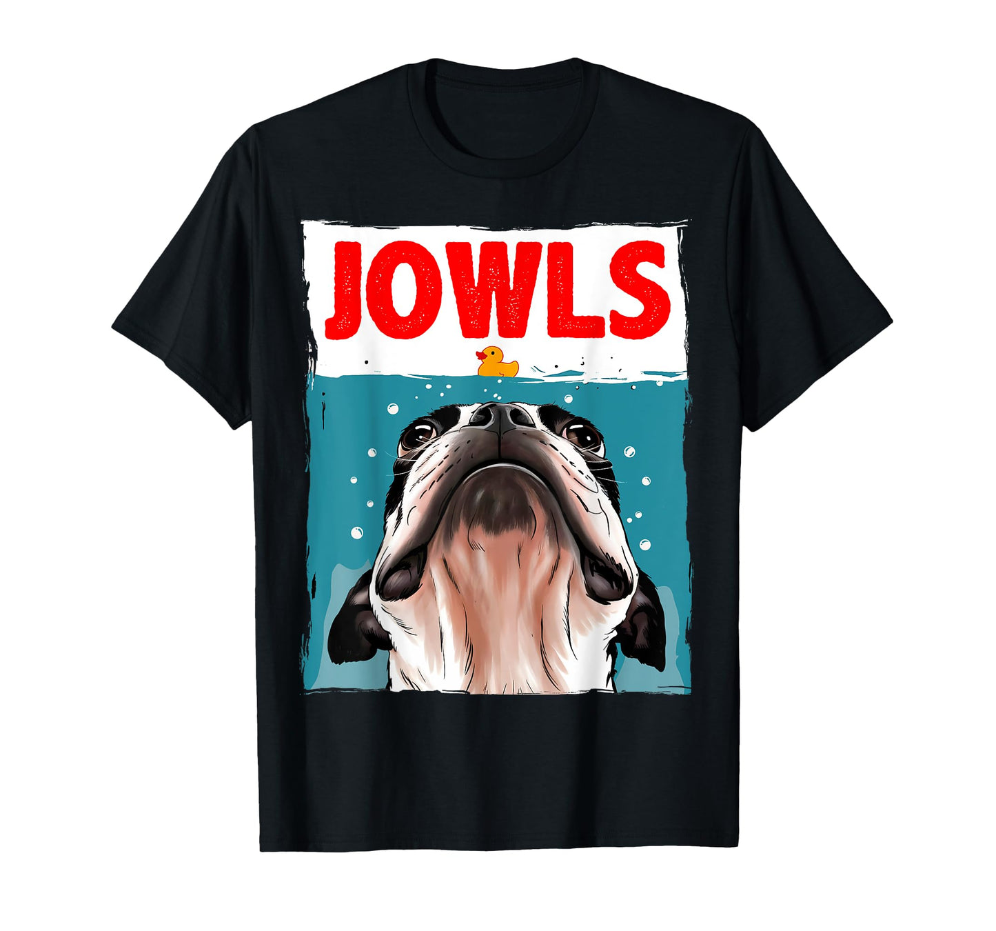 Funny Boston Terrier Jowls Bostie Dog Owner Meme Lover T-Shirt