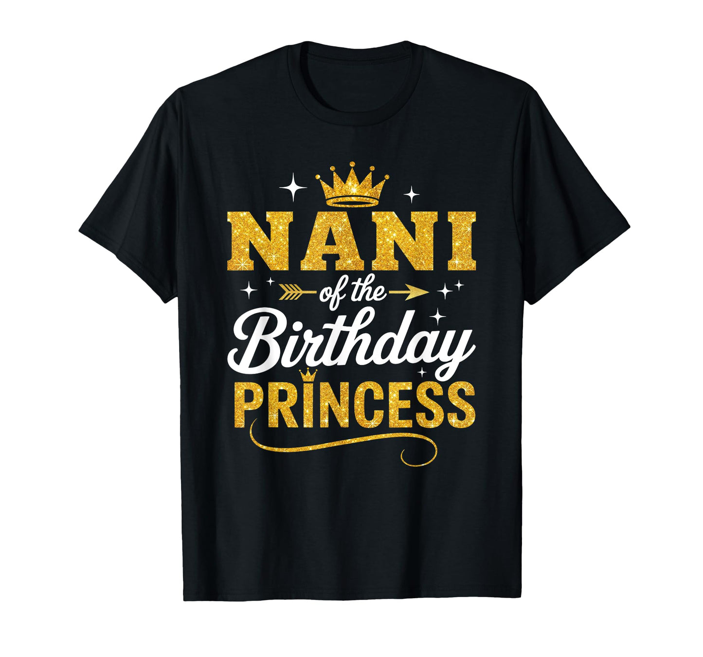 Nani Of The Birthday Princess Birthday Girl Kid Family T-Shirt