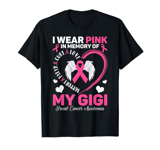 I Wear Pink In Memory Of My Gigi Breast Cancer Awareness T-Shirt