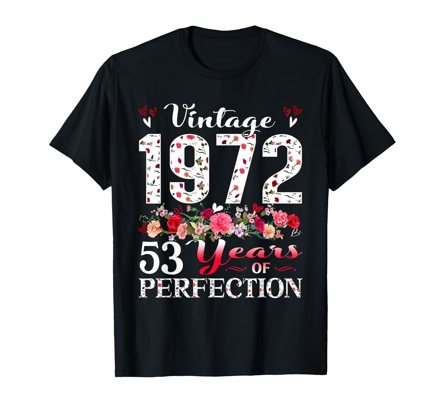53 Year Old Floral Vintage 1972 53rd Birthday Women Apparel T-Shirt