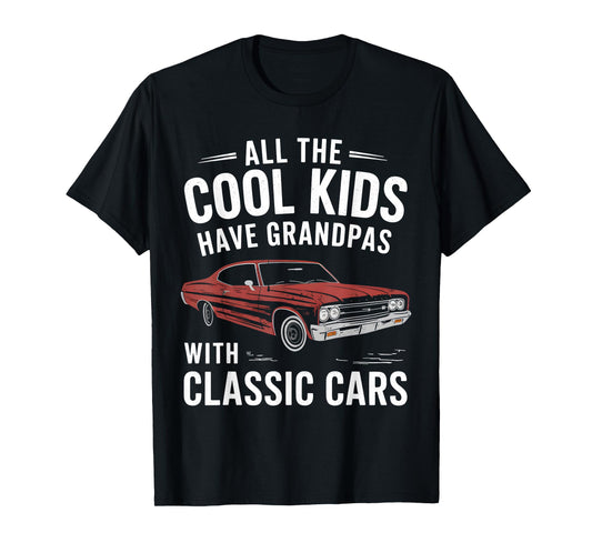 Car Guy Grandpas With Classic Cars Dad Old Car Enthusiast T-Shirt