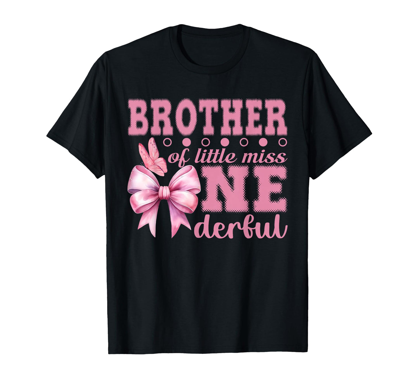 Brother of Little Miss Onederful First Birthday Pink Bow T-Shirt
