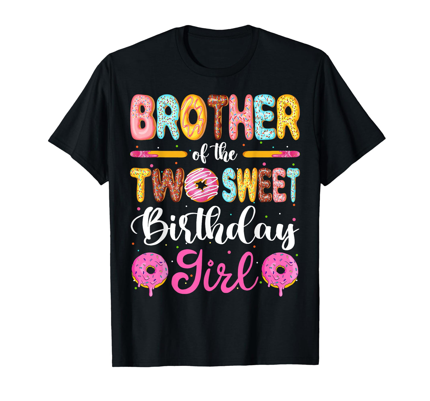 Brother Of The Two Sweet Birthday Girl Donut 2nd Birthday T-Shirt