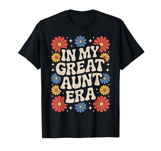Aunt in My Great Aunt Era T-Shirt