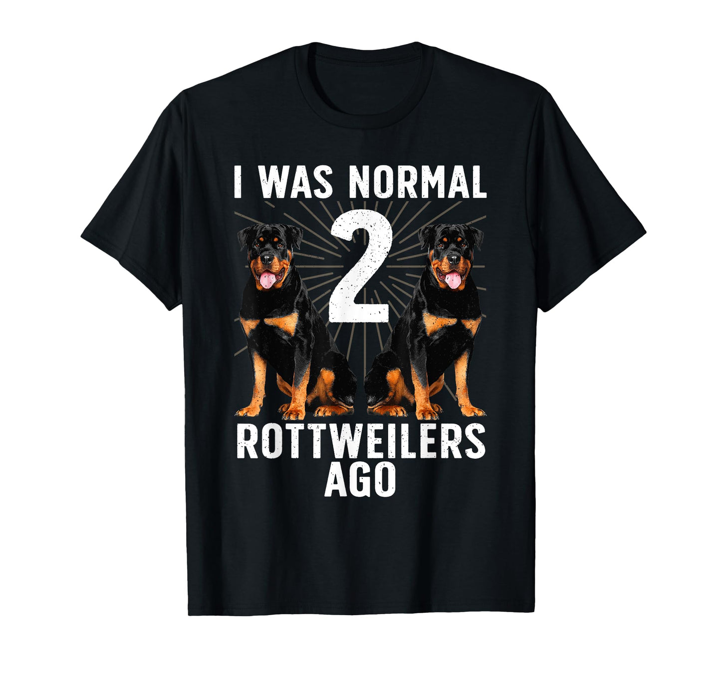Funny Rottweiler Design For Men Women Kids Rottweiler Lovers T-Shirt
