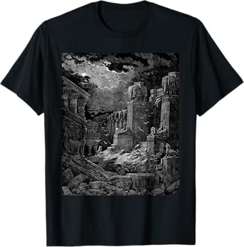 Babylon Fallen Gustave Dore Biblical Art T-Shirt
