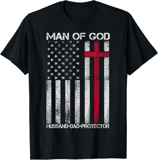 Man of God Husband Dad Protector Religious Cross Fathers Day T-Shirt