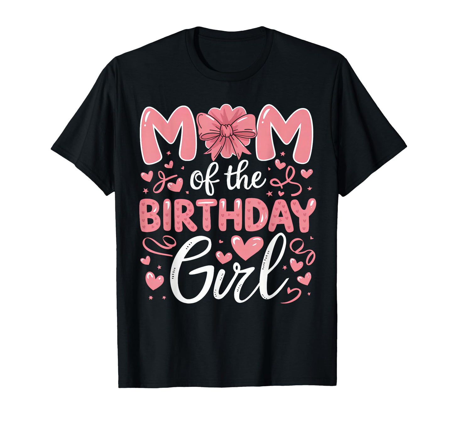 Mom Of The Birthday Girl Family Pink Coquette Bow B-day Girl T-Shirt
