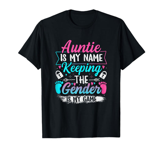 Gender Reveal Design for a Keeper of the Gender Aunt T-Shirt