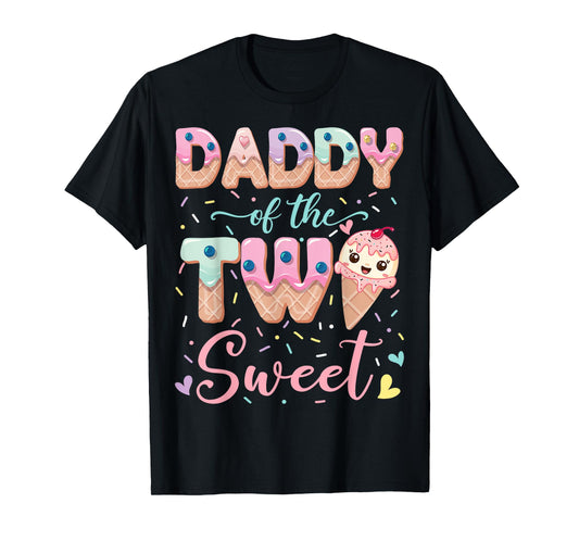 Daddy Of The Two Sweet Ice Cream Lover 2Nd Birthday Girl T-Shirt
