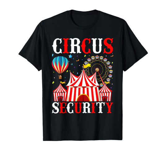 Circus Party Tee Circus Security Costume for Men Women T-Shirt