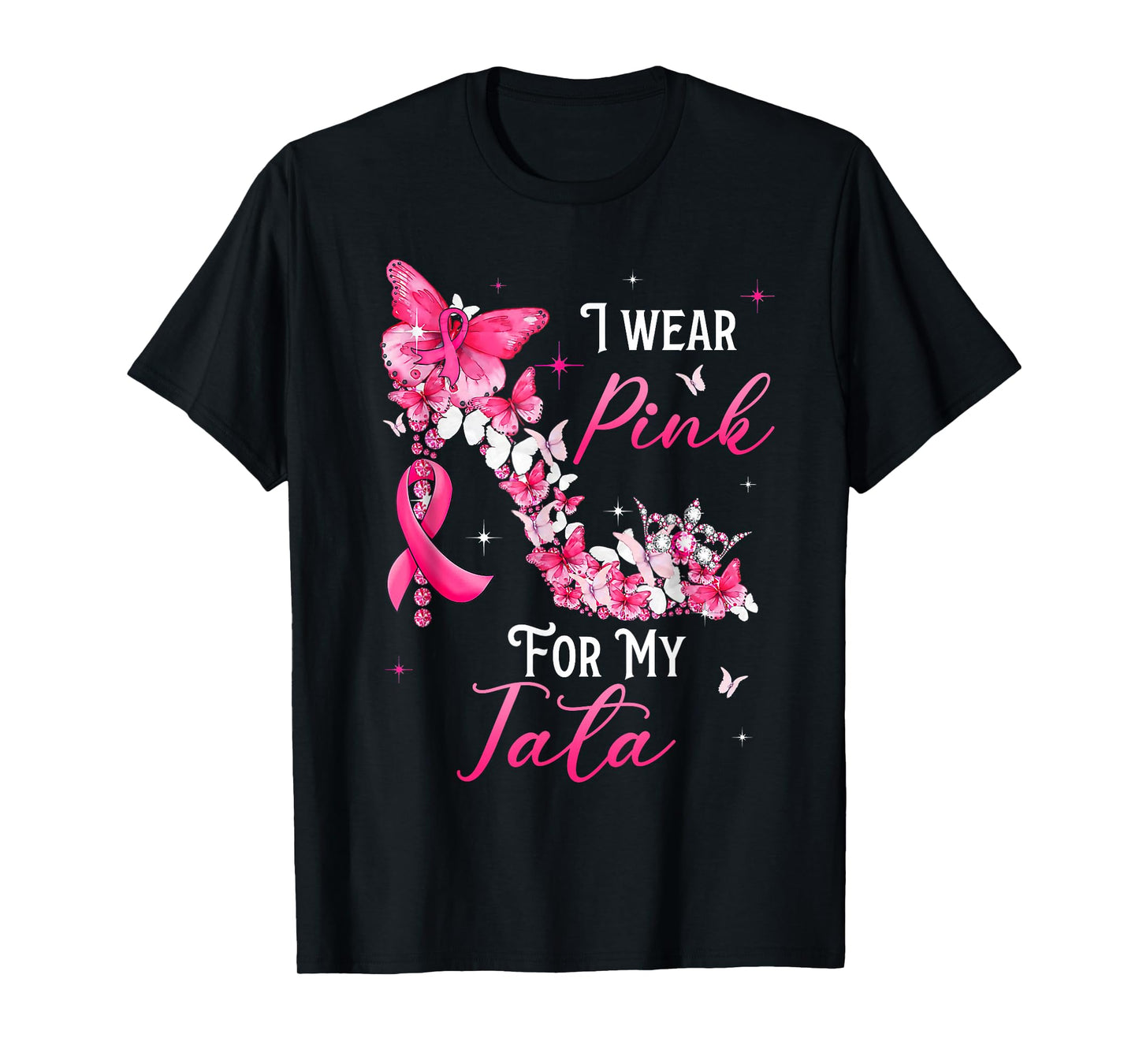 I Wear Pink for My Tata Breast Cancer Ribbon Support Gift T-Shirt