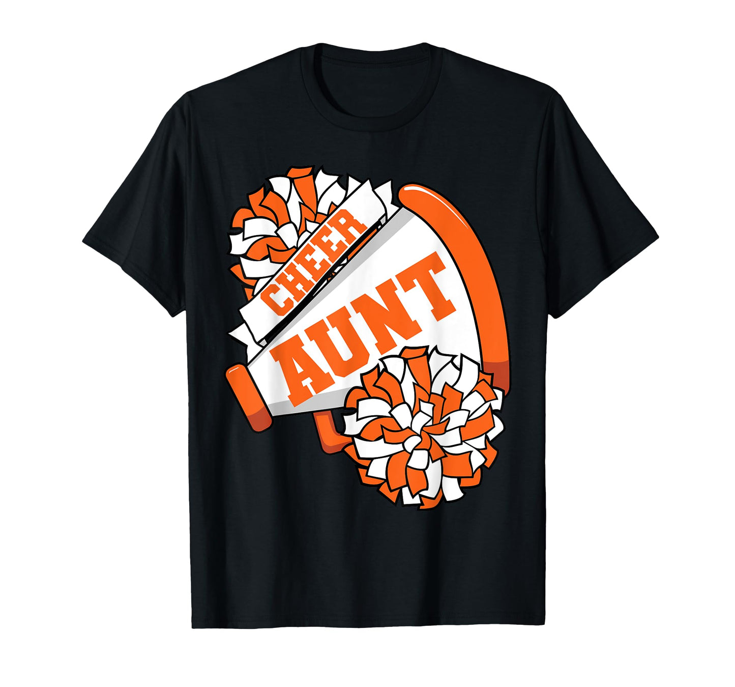 Cheer Aunt with Megaphone and Pom Poms Orange T-Shirt