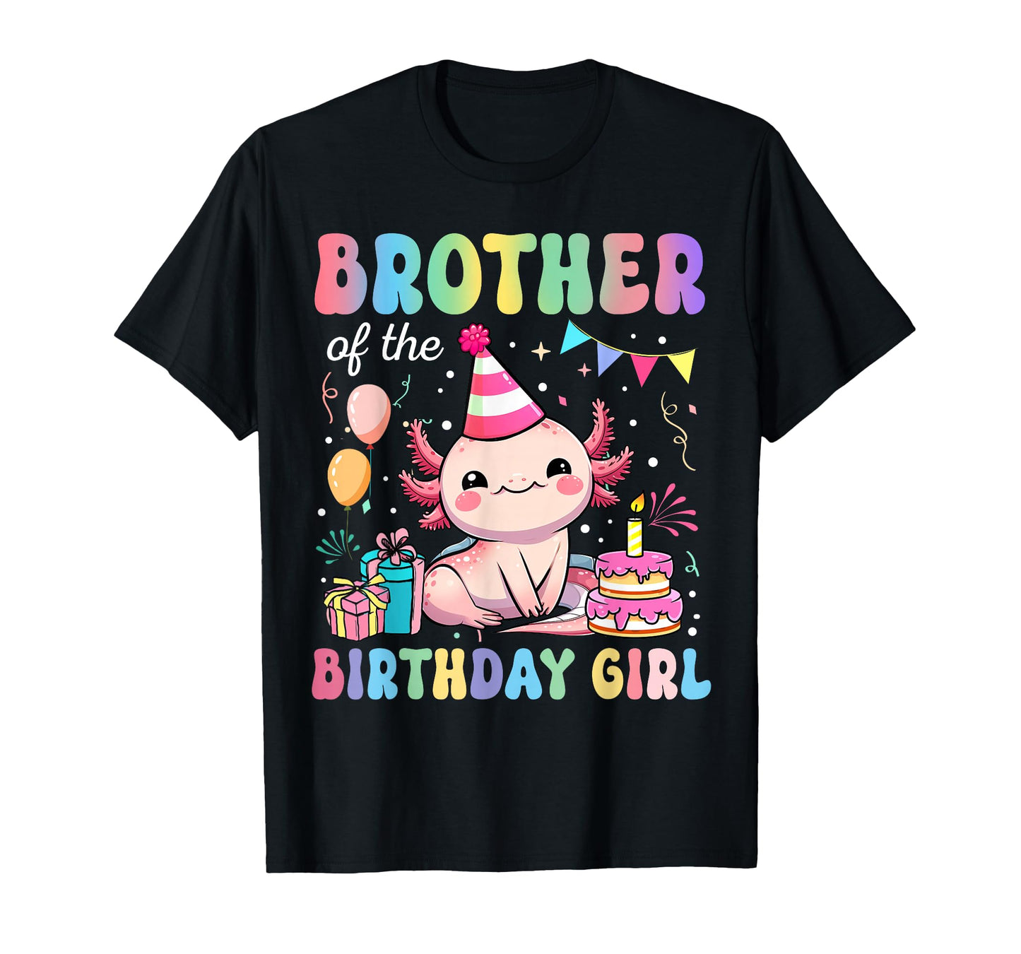 Brother Of The Birthday Girl Axolotl Bday Party Family T-Shirt
