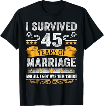 45th Wedding Anniversary shirt Couples Husband Wife 45 Years T-Shirt
