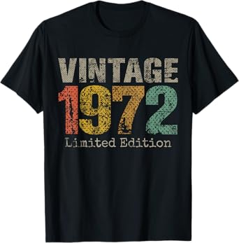 Vintage 1972 Limited Edition 53rd Birthday Gifts 53 Year Old T-Shirt