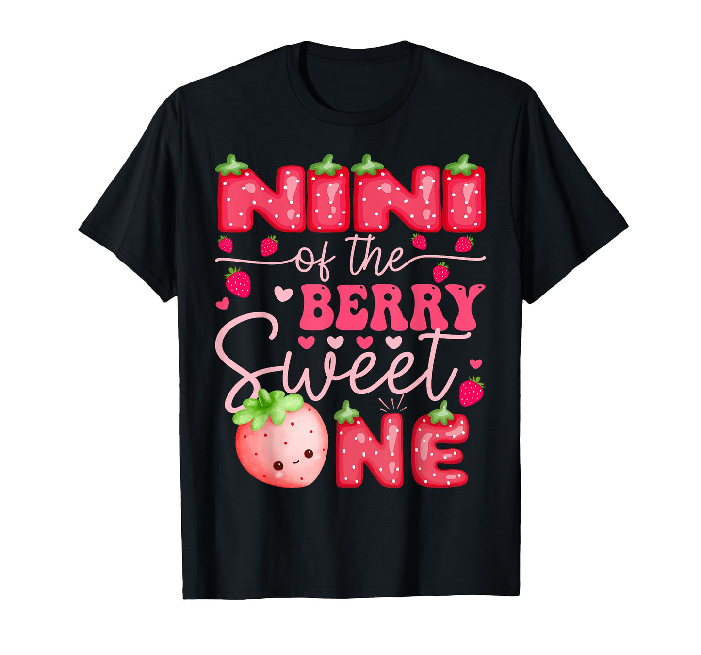 Nini Of The Berry Sweet One Strawberry 1St Birthday T-Shirt
