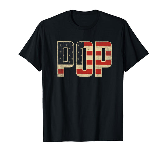 Pop Bold Patriotic American Flag Father’s Day Pop T-Shirt