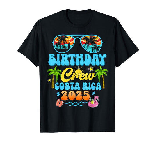 Costa Rica Birthday Crew Vacation Cruise 2025 Summer Trip T-Shirt