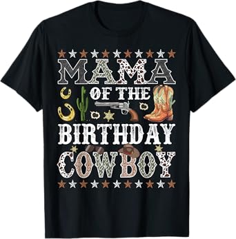 Mama Of The Birthday Cowboy Rodeo Mama T-Shirt