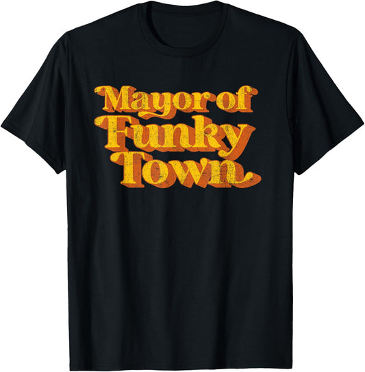 Retro Mayor Of Funky Town Funny Vintage 70's Disco Party T-Shirt