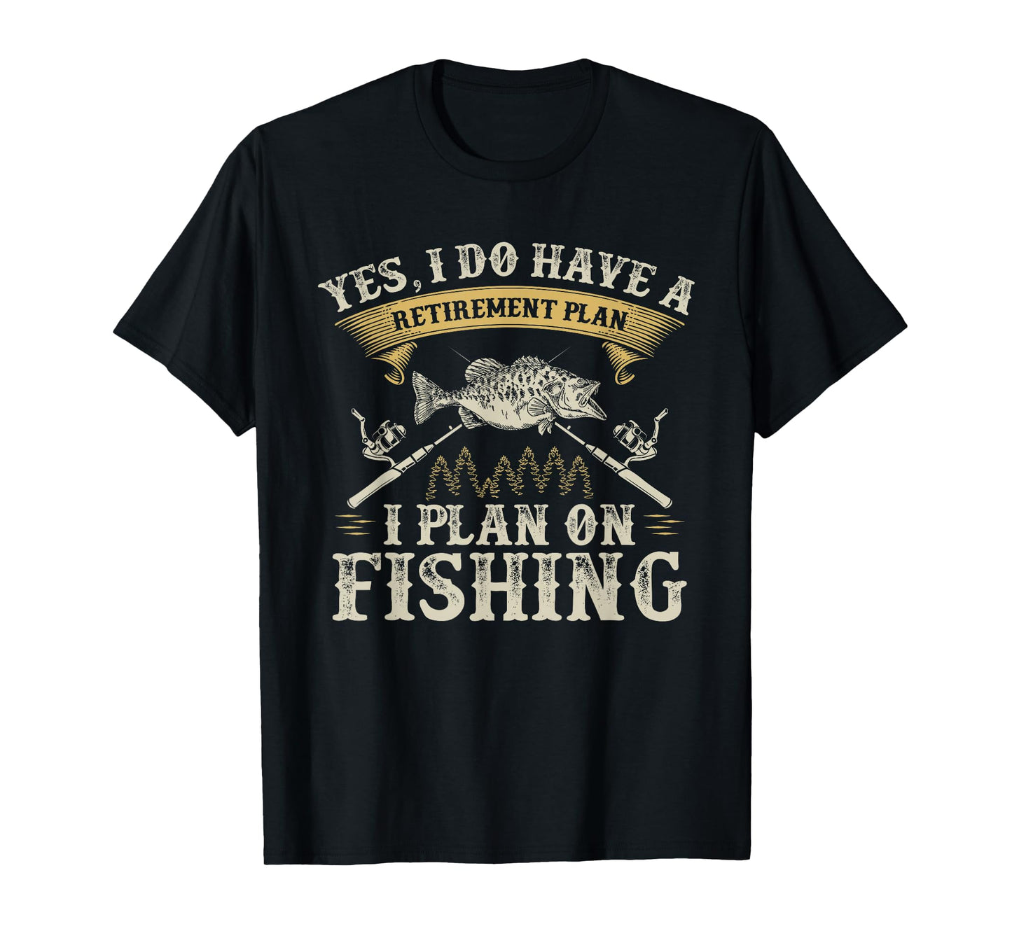 Funny Bass Fishing Retirement Graphic Women Men Fishermen T-Shirt