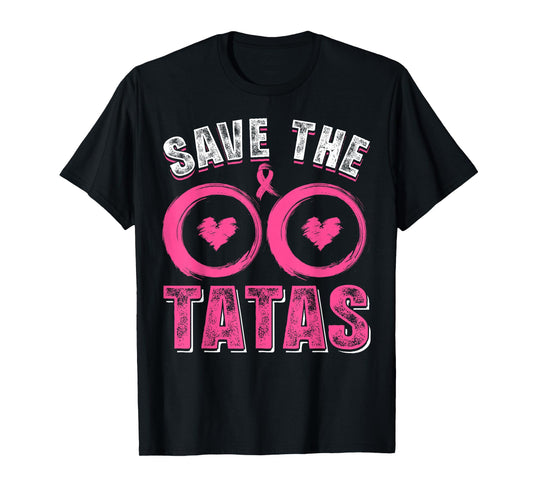 Save The Tatas Breast Cancer Awareness Warriors Pink Ribbon T-Shirt