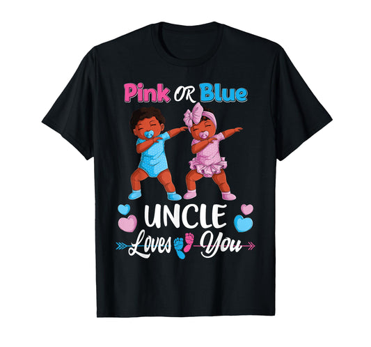 Pink Or Blue Uncle Loves You Black Baby Gender Reveal Party T-Shirt